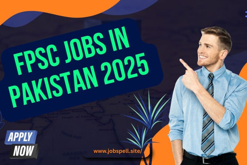 FPSC Jobs in Pakistan 2025